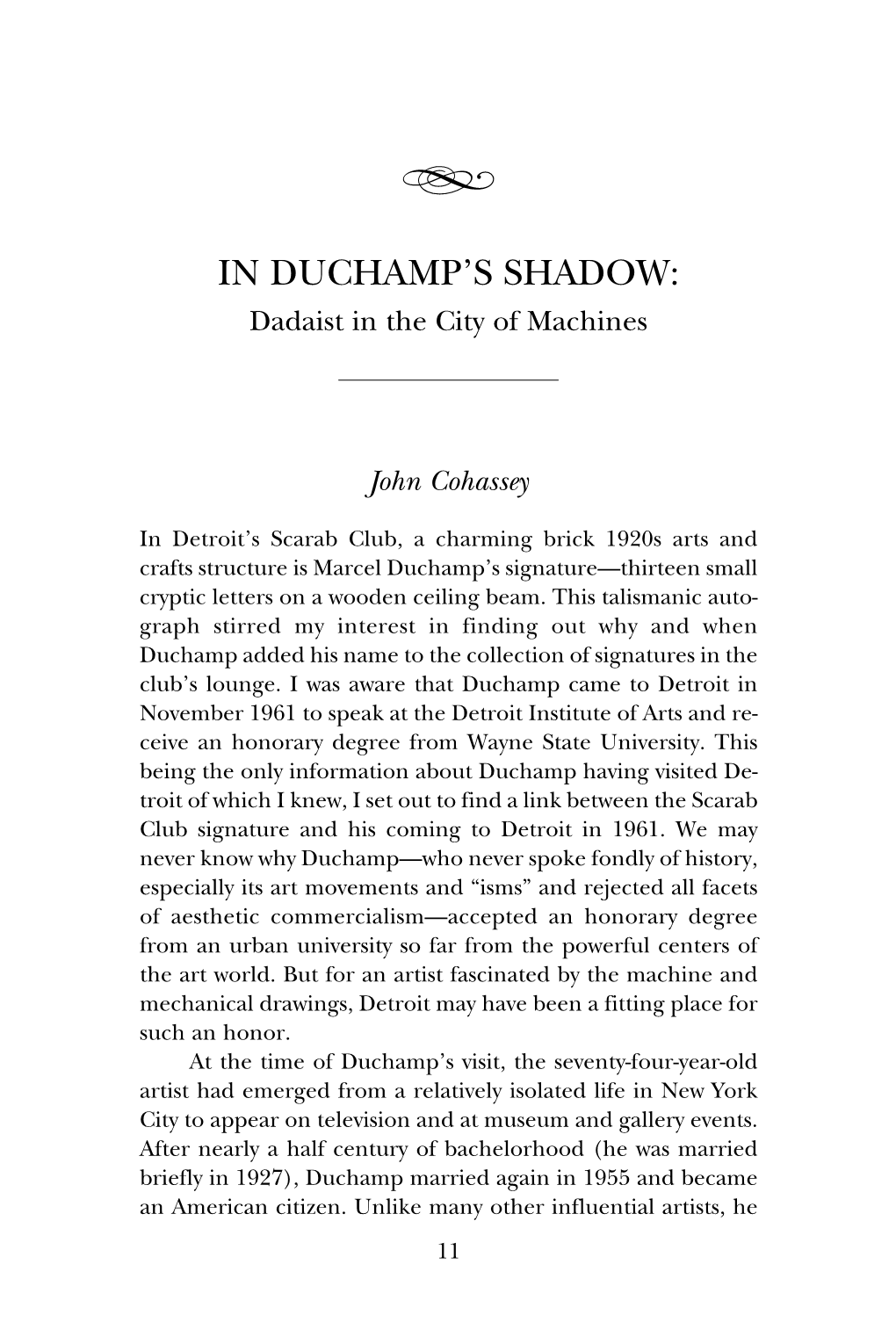 In Duchamp's Shadow : Dadaist in the City of Machines