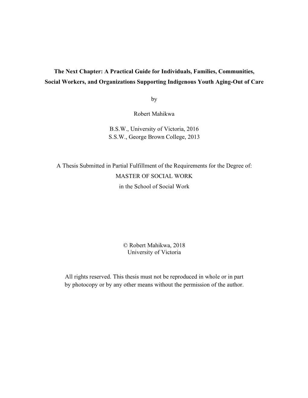 The Next Chapter: a Practical Guide for Individuals, Families, Communities, Social Workers, and Organizations Supporting Indigenous Youth Aging-Out of Care