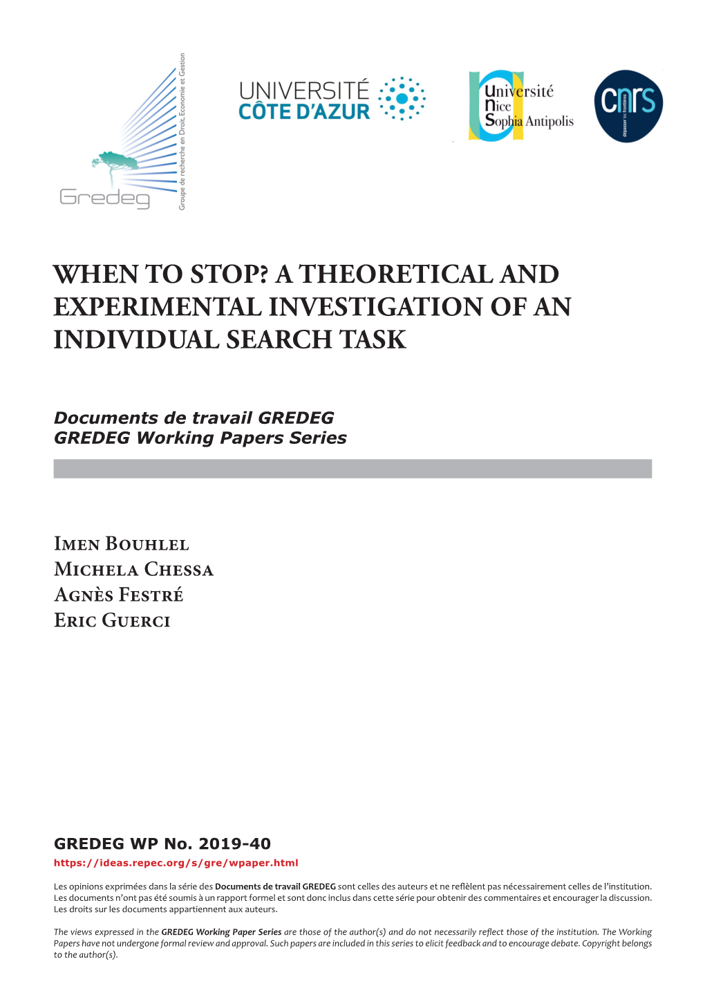 When to Stop? a Theoretical and Experimental Investigation of an Individual Search Task