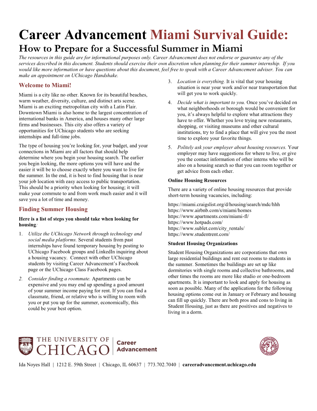 Career Advancement Miami Survival Guide: How to Prepare for a Successful Summer in Miami the Resources in This Guide Are for Informational Purposes Only