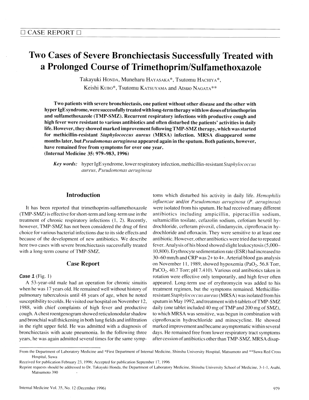 Twocases of Severe Bronchiectasis Successfully Treated With