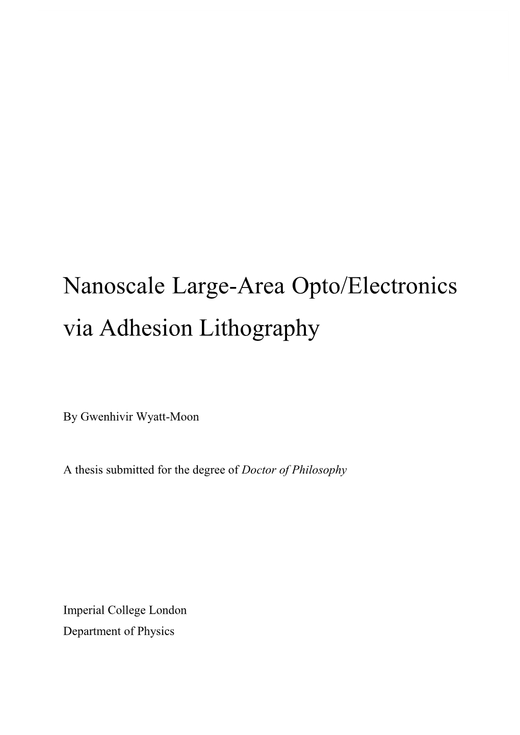 Nanoscale Large-Area Opto/Electronics Via Adhesion Lithography