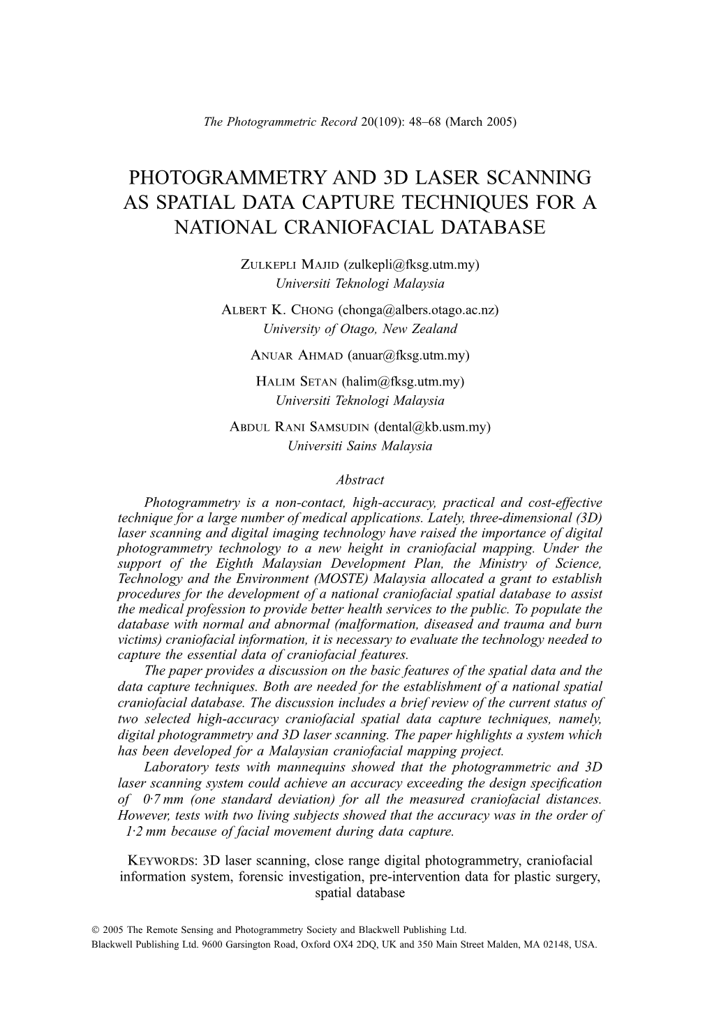 Photogrammetry and 3D Laser Scanning As Spatial Data Capture Techniques for a National Craniofacial Database