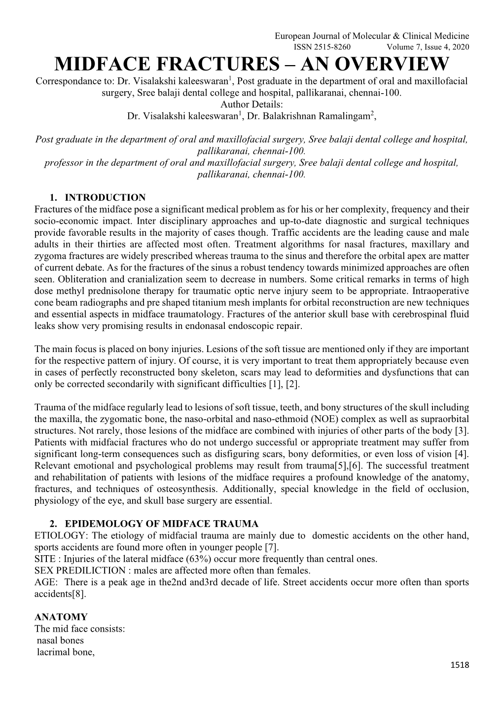 MIDFACE FRACTURES – an OVERVIEW Correspondance To: Dr