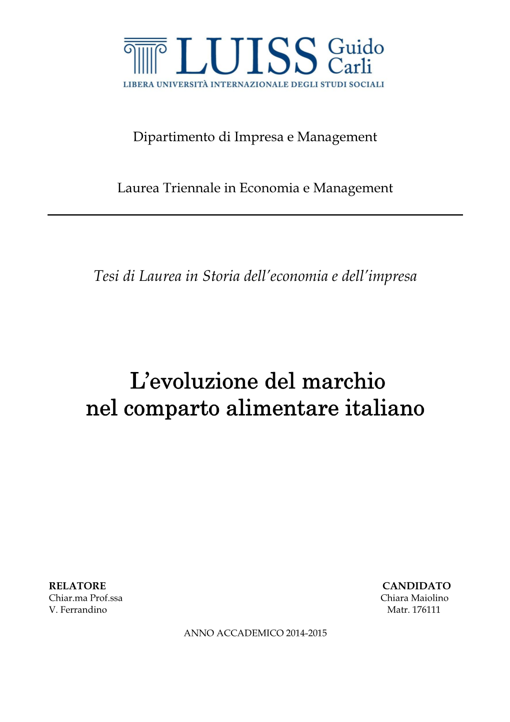 L'evoluzione Del Marchio Nel Comparto Alimentare Italiano