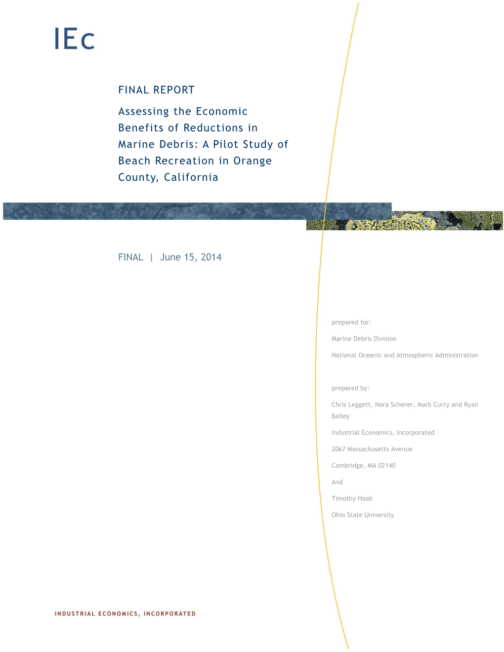 Assessing the Economic Benefits of Reductions in Marine Debris: a Pilot Study of Beach Recreation in Orange County, California