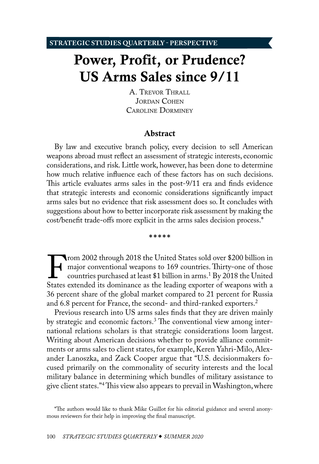 Power, Profit, Or Prudence? US Arms Sales Since 9/11 A