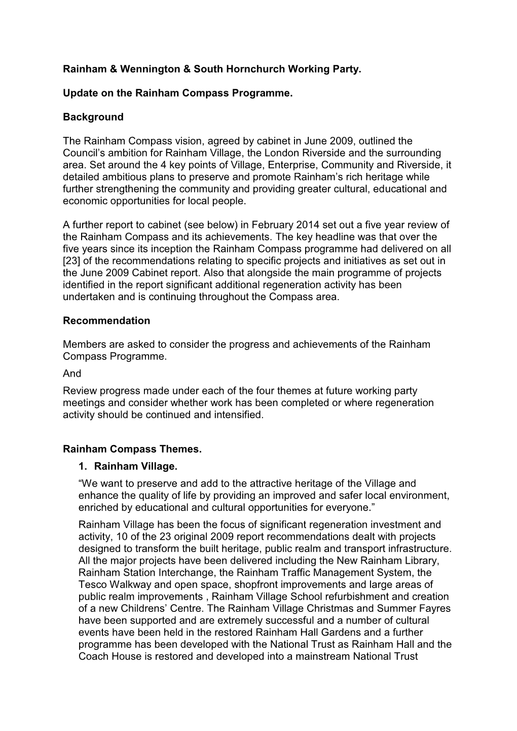 Rainham & Wennington & South Hornchurch Working Party. Update