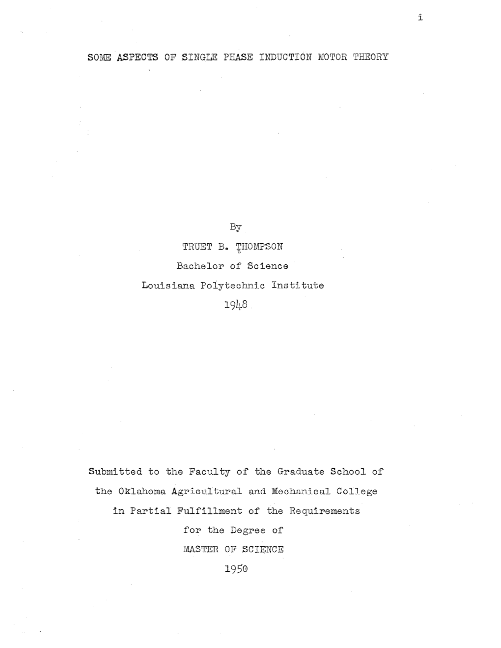 TRUET Bo THOMPSON \'• Bachelor of Science Louisiana Poiytechnic Institute 1948