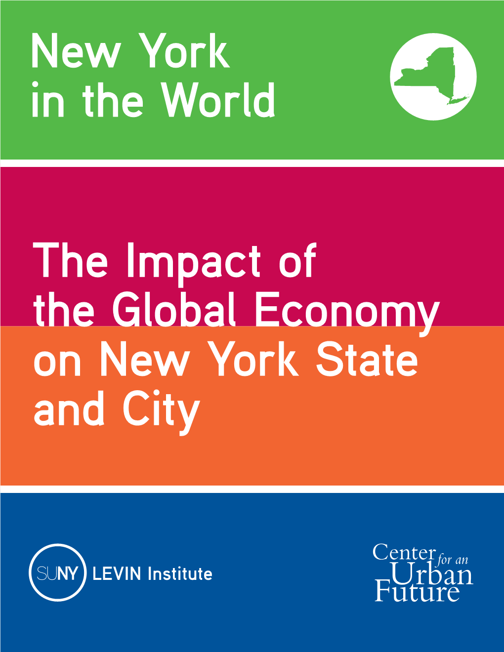 New York in the World the Impact of The