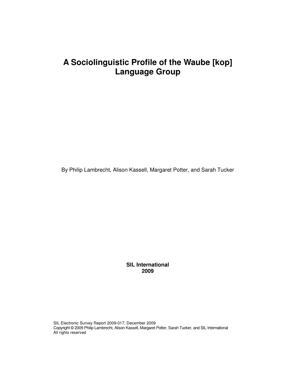 A Sociolinguistic Profile of the Waube [Kop] Language Group