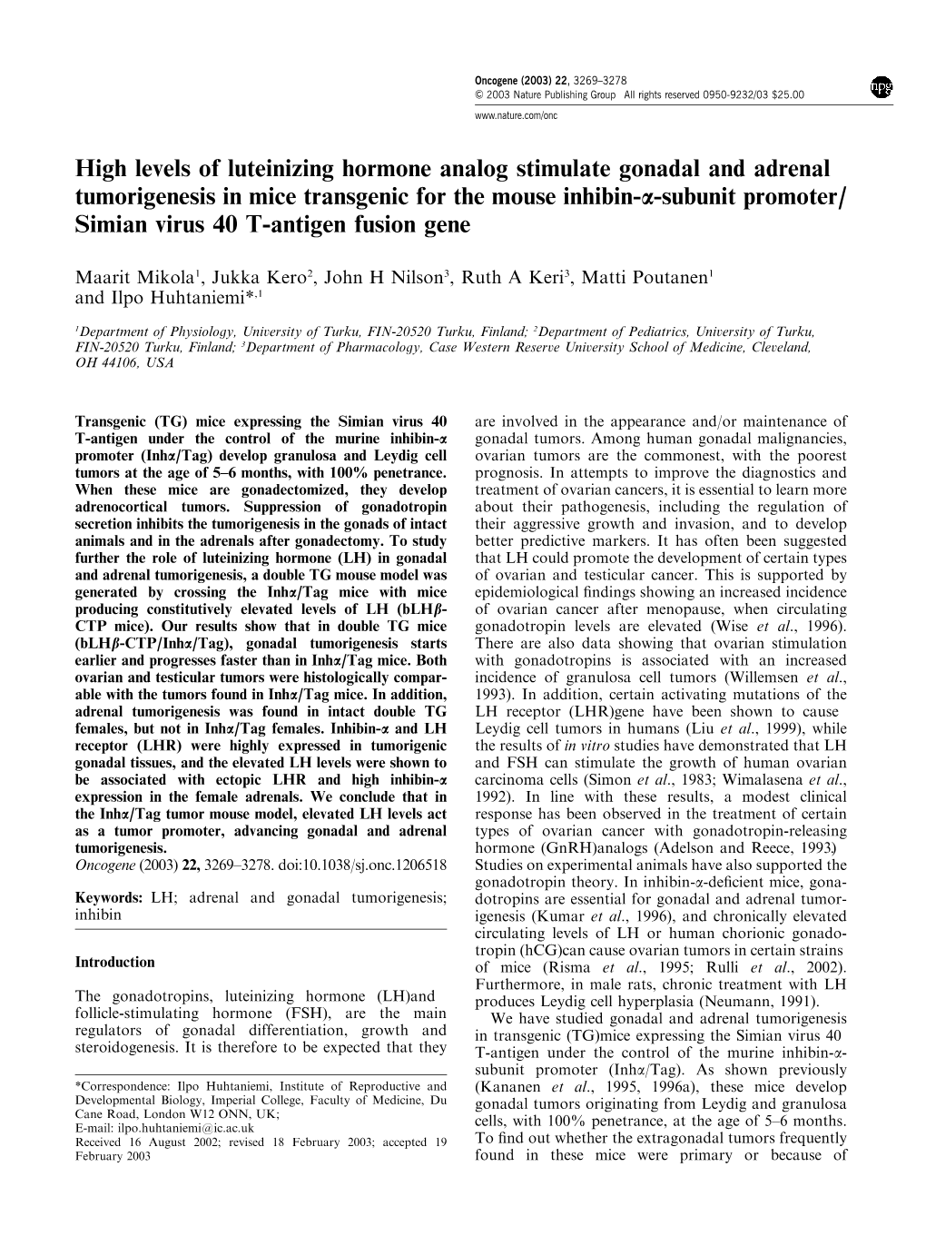 High Levels of Luteinizing Hormone Analog Stimulate Gonadal