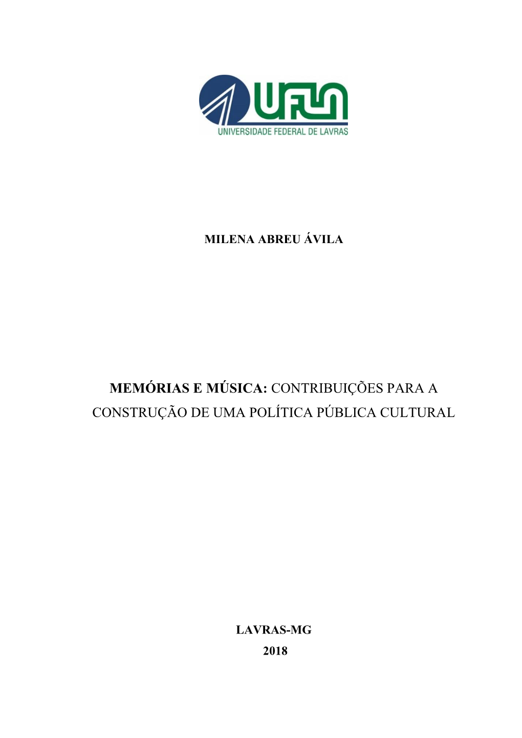 Memórias E Música: Contribuições Para a Construção De Uma Política Pública Cultural