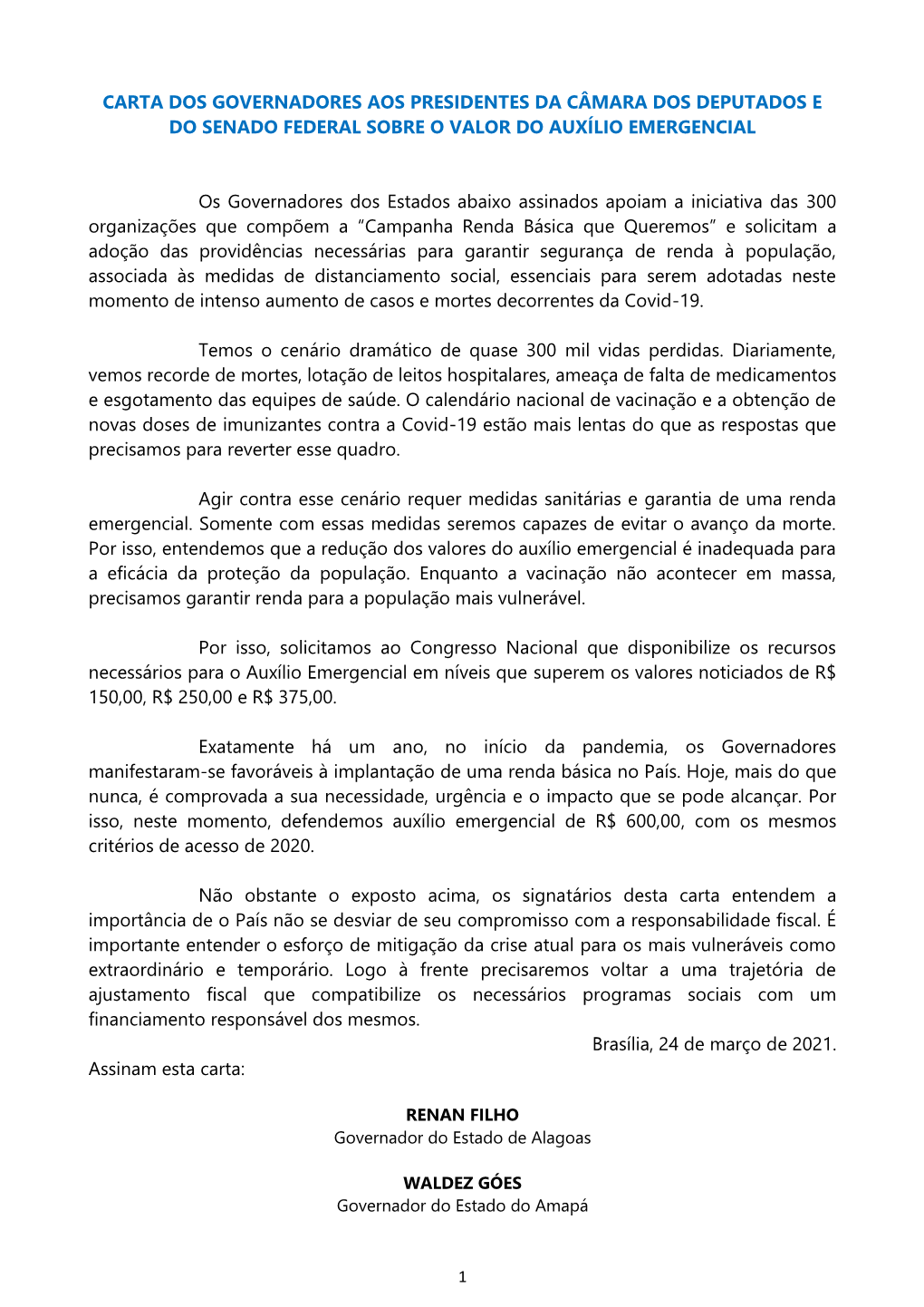 Carta Dos Governadores Aos Presidentes Da Câmara Dos Deputados E Do Senado Federal Sobre O Valor Do Auxílio Emergencial