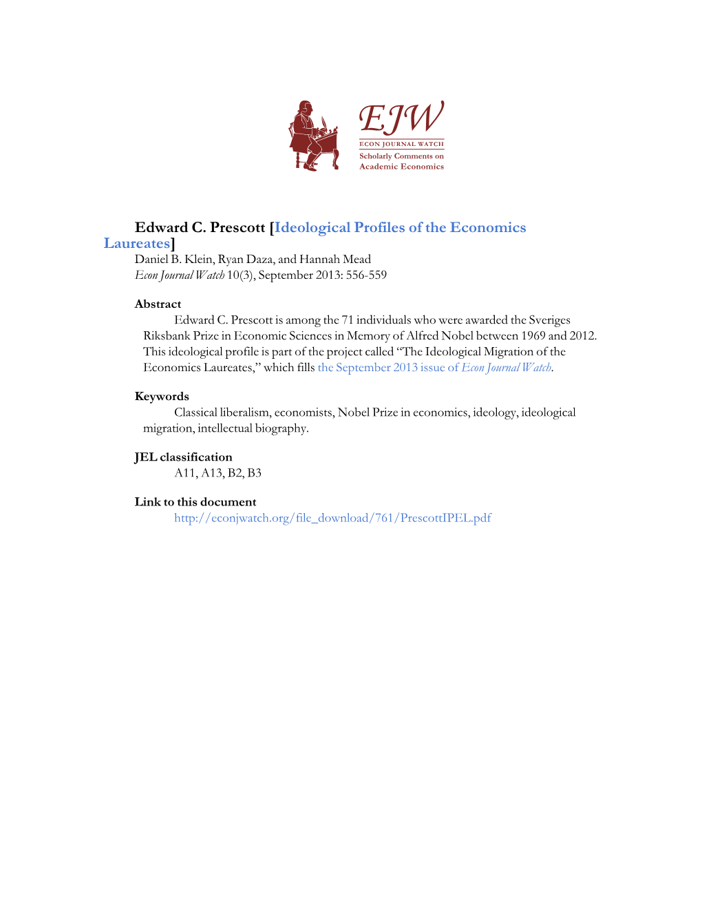 Edward C. Prescott [Ideological Profiles of the Economics Laureates] Daniel B