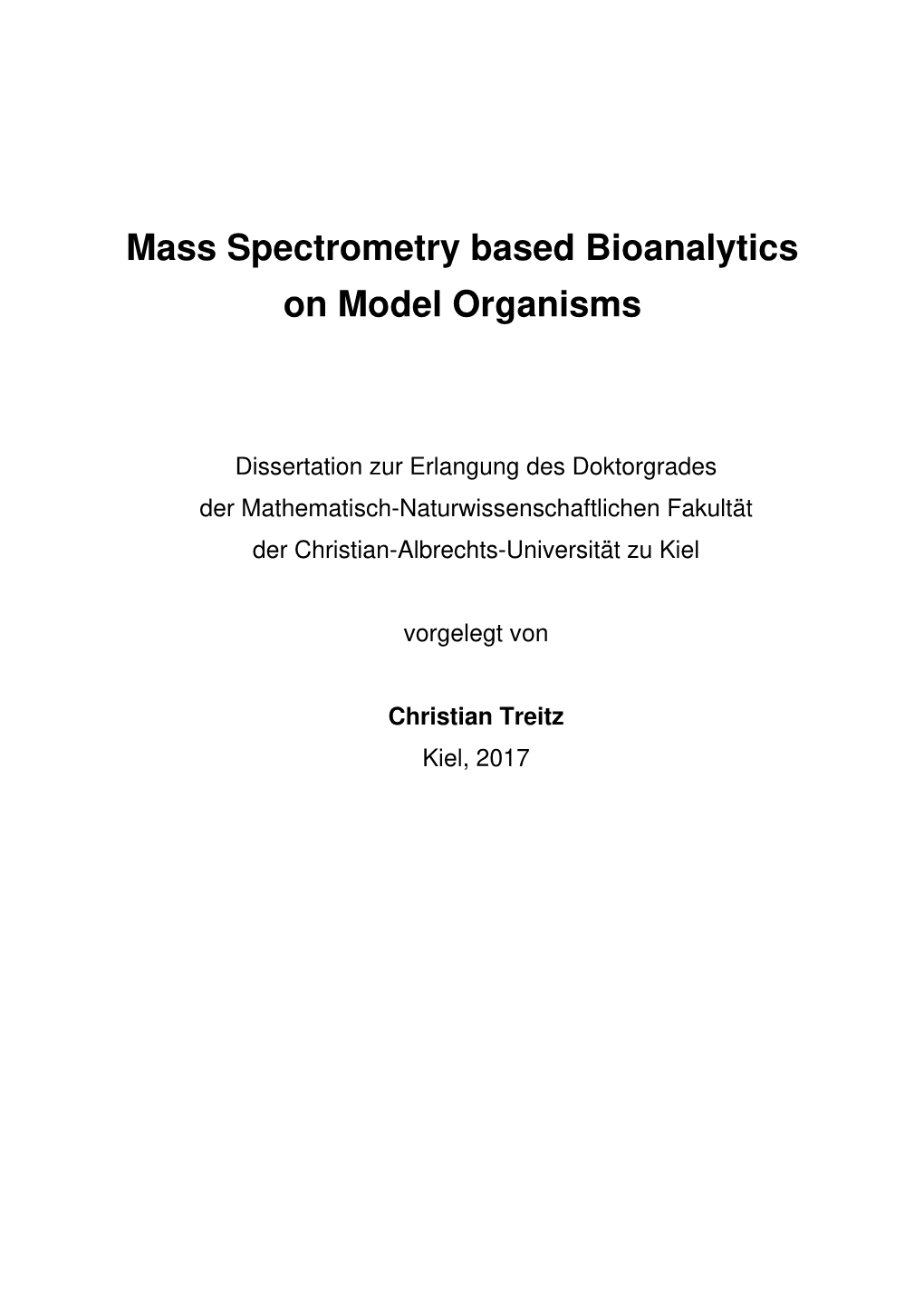 Mass Spectrometry Based Bioanalytics on Model Organisms