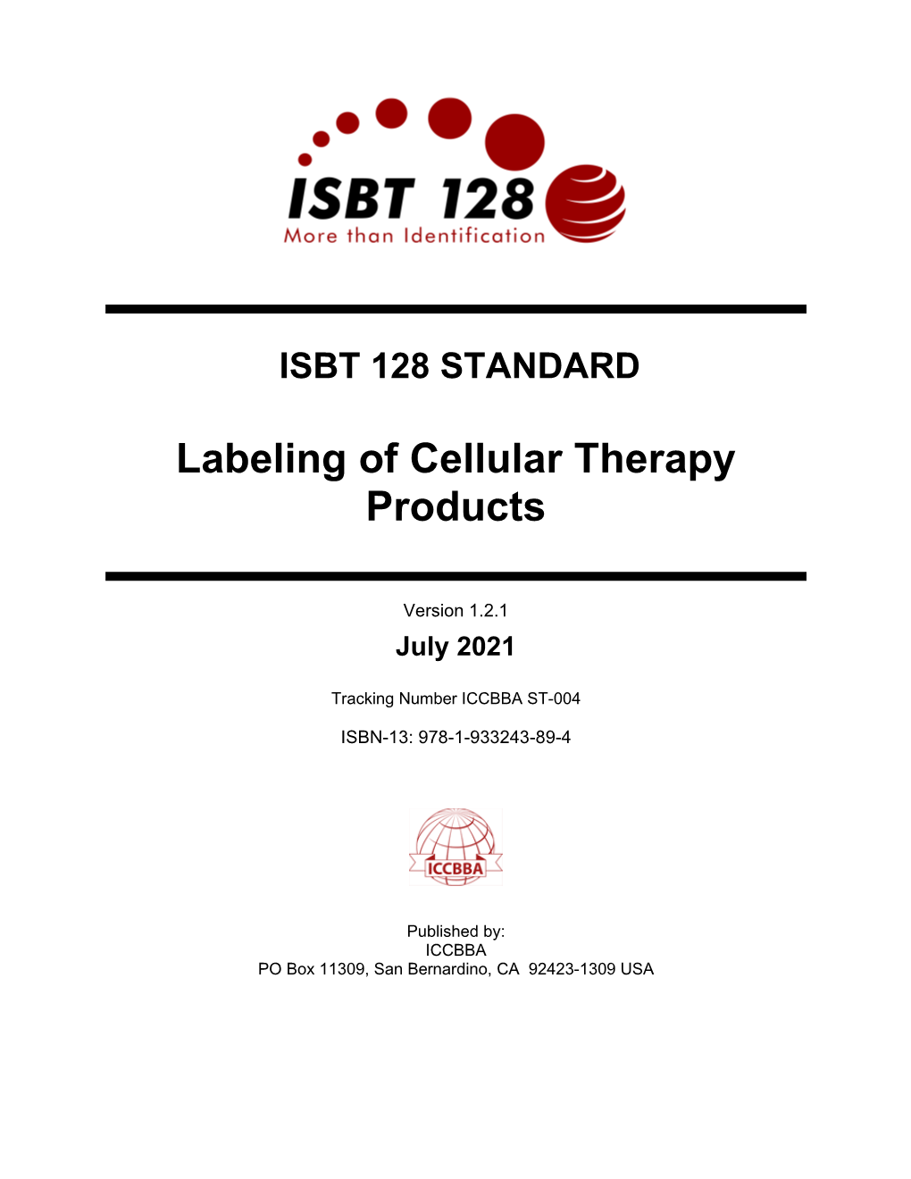 ISBT 128 Standard Labeling of Cellular Therapy Products