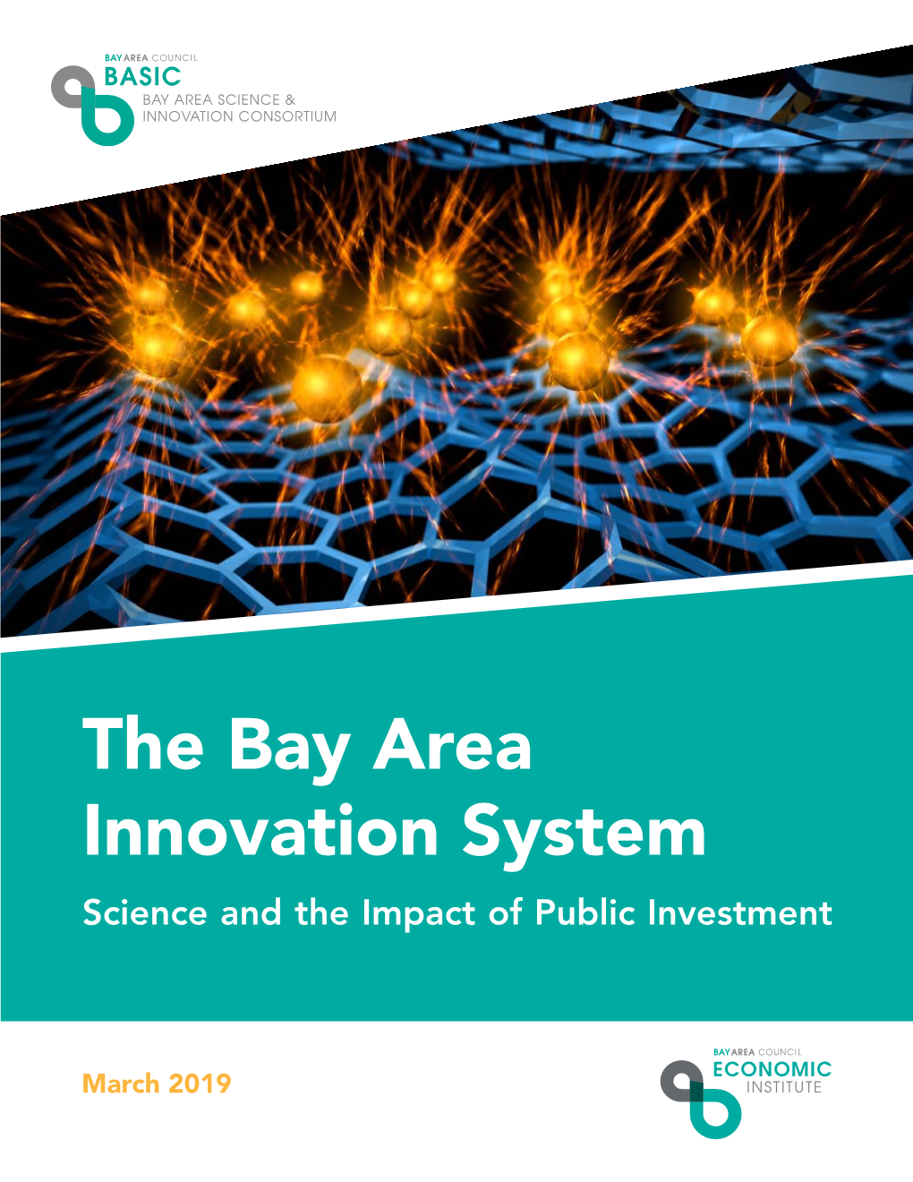 The Bay Area Innovation System Science and the Impact of Public Investment