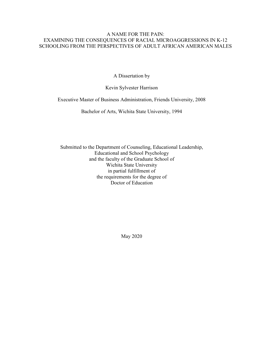 Examining the Consequences of Racial Microaggressions in K-12 Schooling from the Perspectives of Adult African American Males