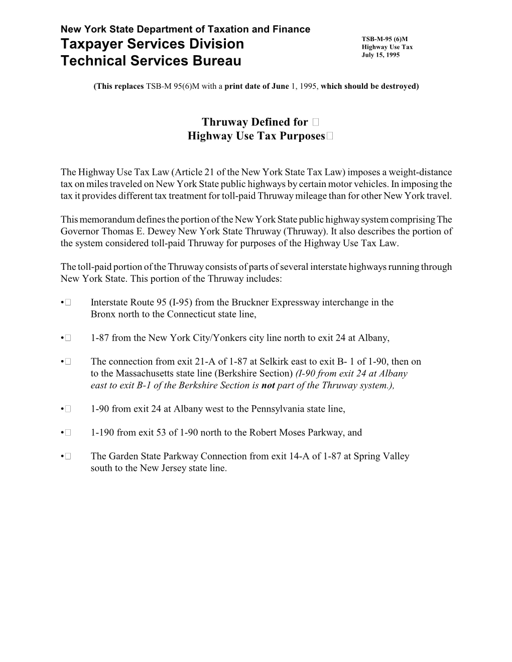 M:(7/95):Thruway Defined for Highway Use Tax Purposes:Tsbm956m