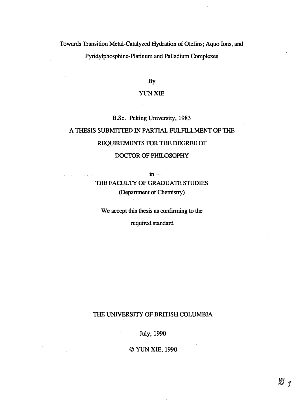 Towards Transition Metal-Catalyzed Hydration of Olefins; Aquo Ions, And