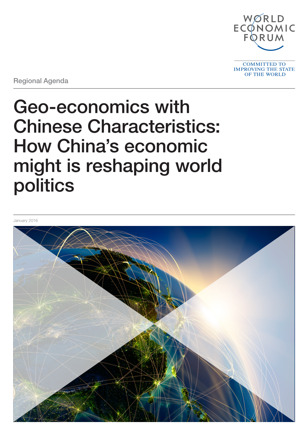 Geo-Economics with Chinese Characteristics: How China’S Economic Might Is Reshaping World Politics