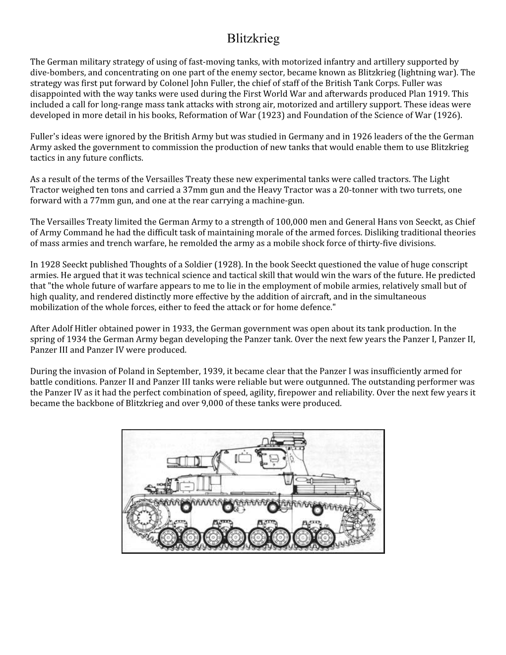 The German Military Strategy of Using of Fast-Moving Tanks, with Motorized Infantry And