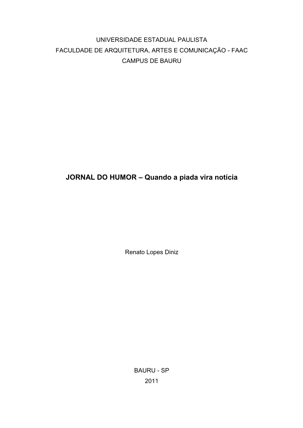 JORNAL DO HUMOR – Quando a Piada Vira Notícia