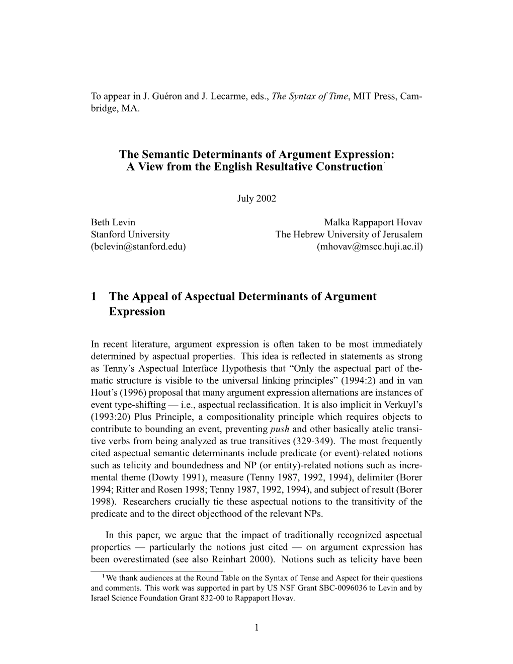 The Semantic Determinants of Argument Expression: a View from the English Resultative Construction