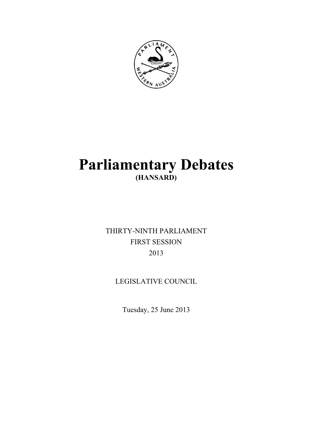 Parliamentary Debates (HANSARD)