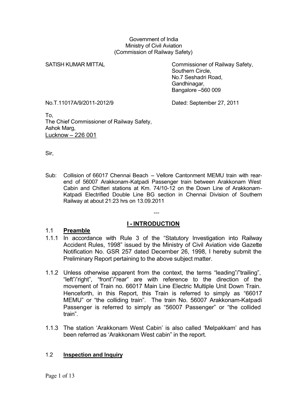 Statutory Investigation Into Railway Accident Rules, 1998” Issued by the Ministry of Civil Aviation Vide Gazette Notification No