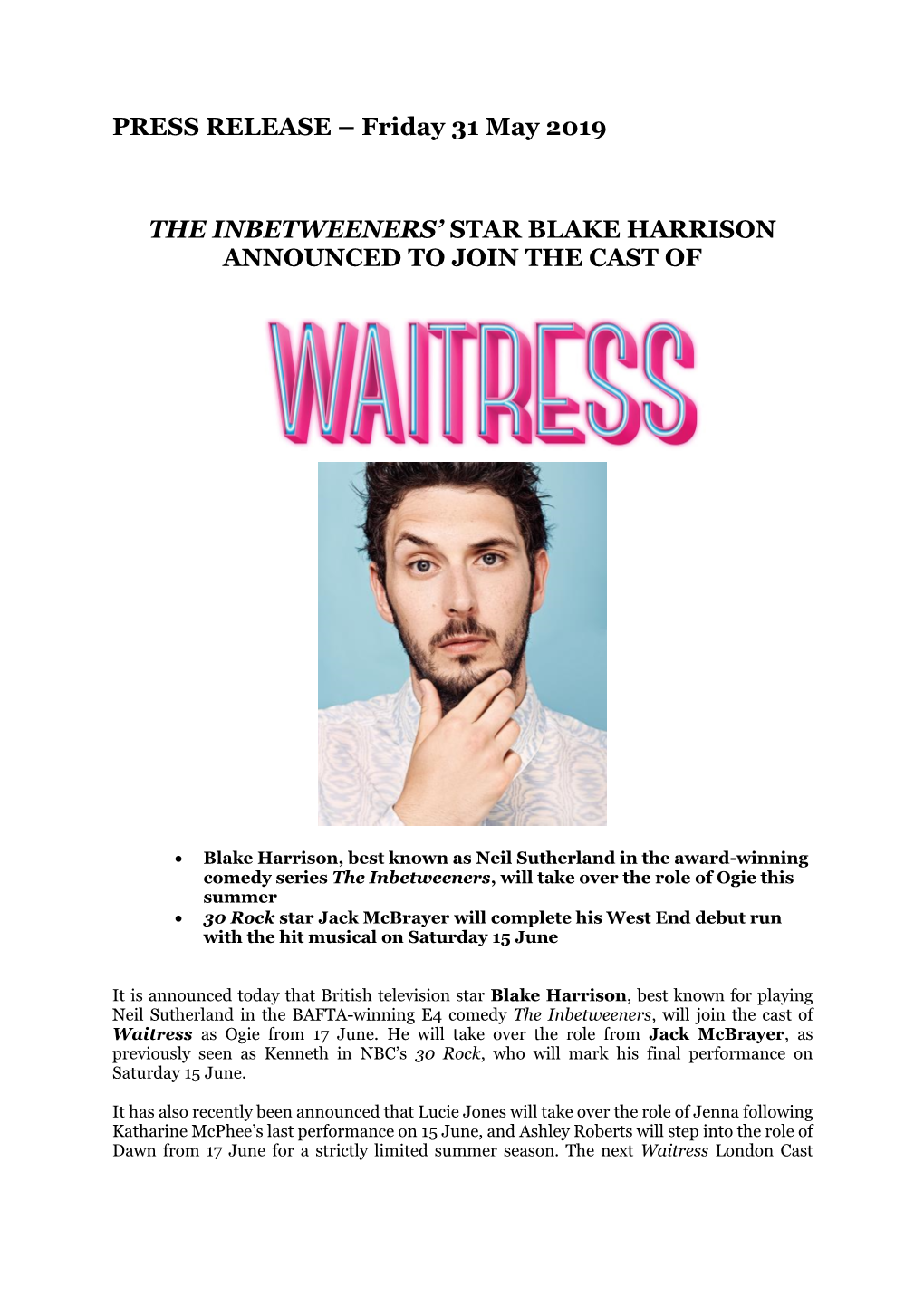 PRESS RELEASE – Friday 31 May 2019 the INBETWEENERS' STAR