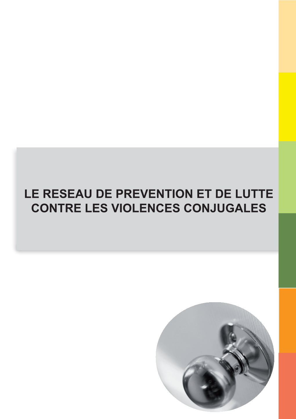 Le Reseau De Prevention Et De Lutte Contre Les Violences Conjugales Les Partenaires Du Reseau Classes Par Fiche