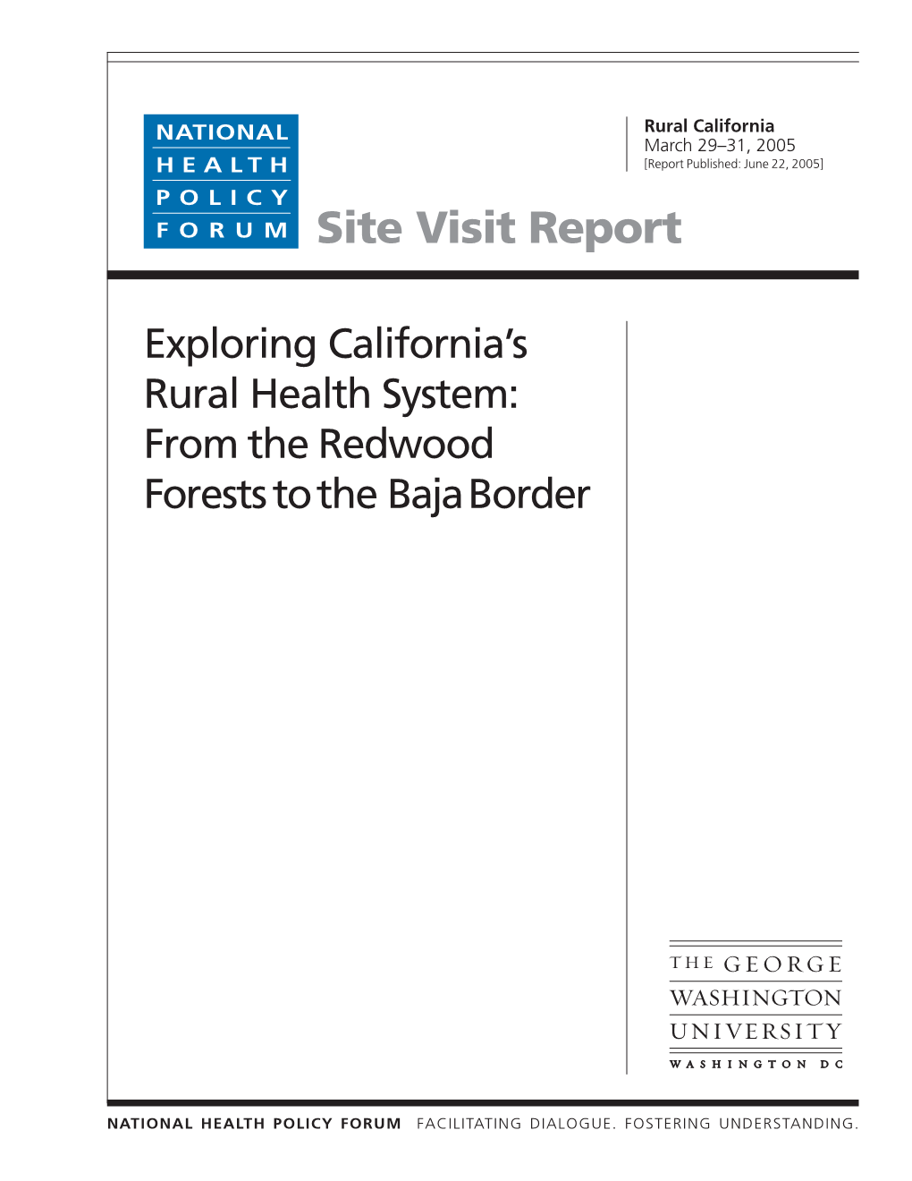 Site Visit Report: Exploring California's