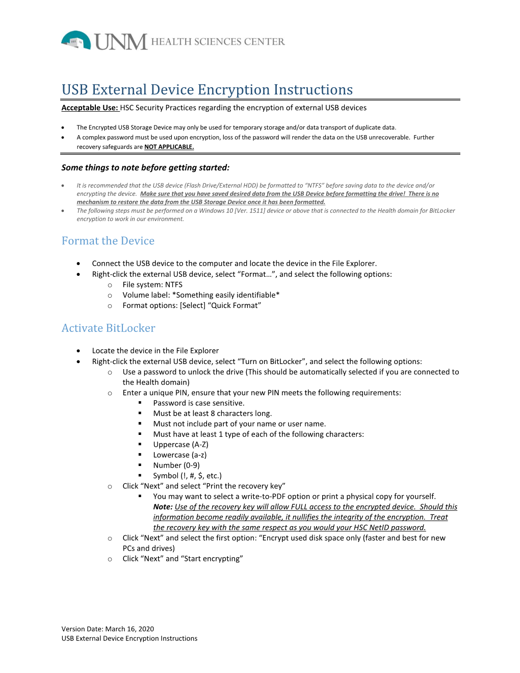 USB External Device Encryption Instructions Acceptable Use: HSC Security Practices Regarding the Encryption of External USB Devices