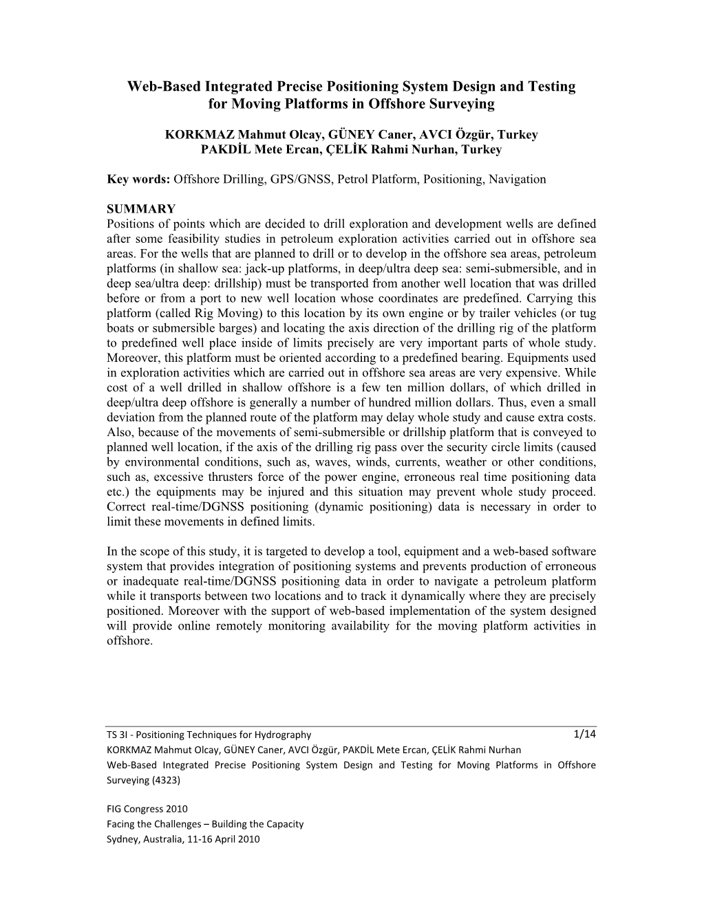 Web-Based Integrated Precise Positioning System Design and Testing for Moving Platforms in Offshore Surveying