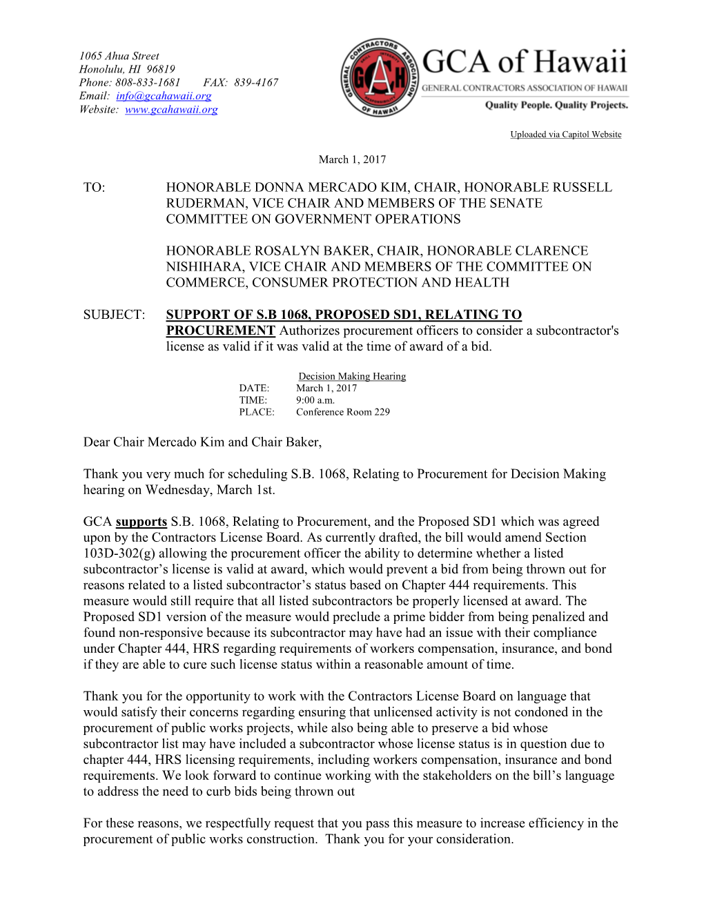 To: Honorable Donna Mercado Kim, Chair, Honorable Russell Ruderman, Vice Chair and Members of the Senate Committee on Government Operations