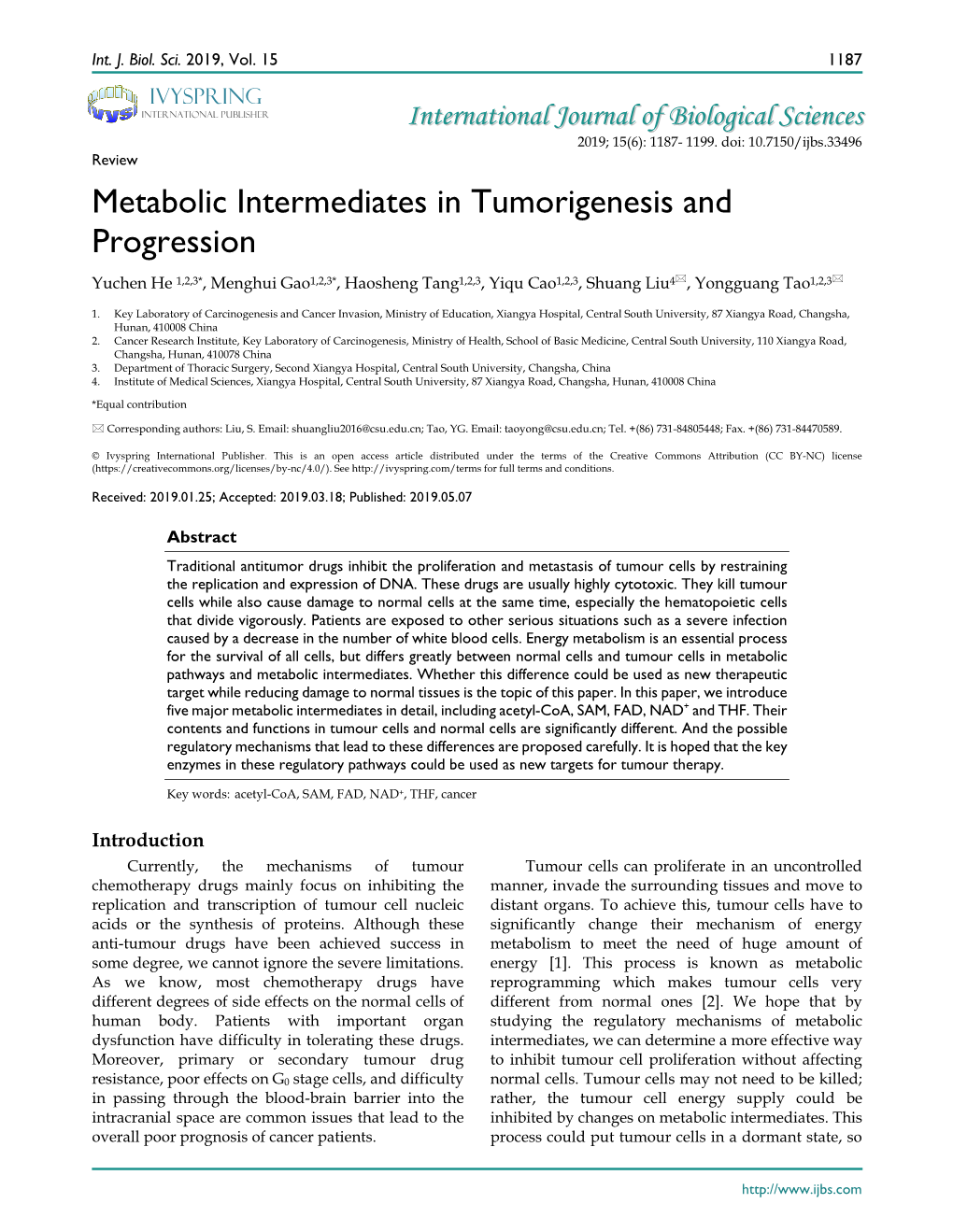 Metabolic Intermediates in Tumorigenesis and Progression Yuchen He 1,2,3*, Menghui Gao1,2,3*, Haosheng Tang1,2,3, Yiqu Cao1,2,3, Shuang Liu4, Yongguang Tao1,2,3