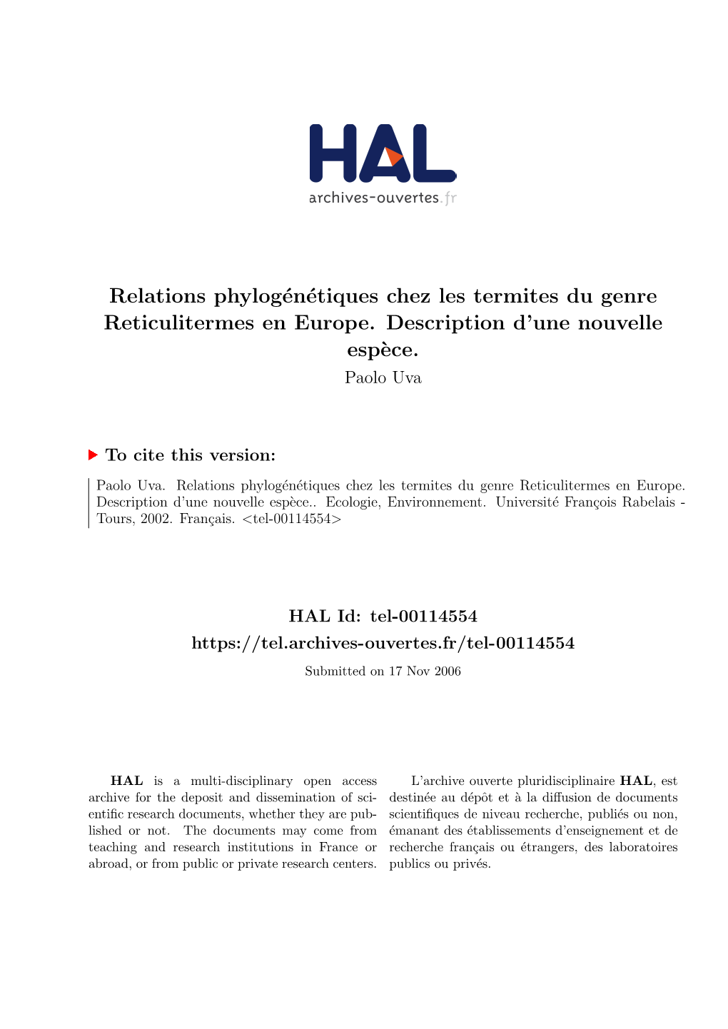 Relations Phylogénétiques Chez Les Termites Du Genre Reticulitermes En Europe. Description D'une Nouvelle Espèce