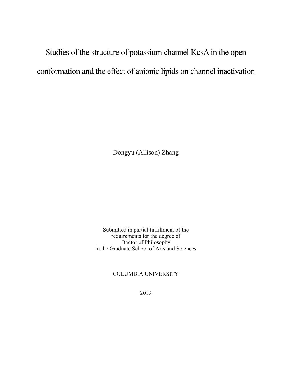 Studies of the Structure of Potassium Channel Kcsa in the Open Conformation and the Effect of Anionic Lipids on Channel Inactivation