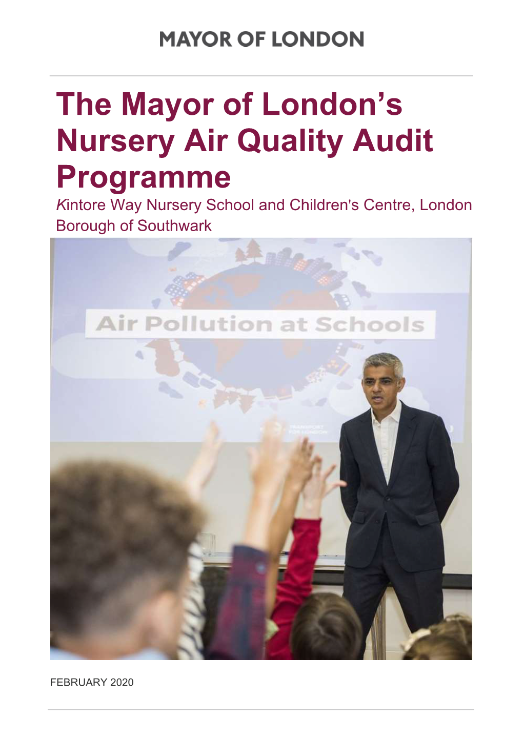 The Mayor of London's Nursery Air Quality Audit Programme