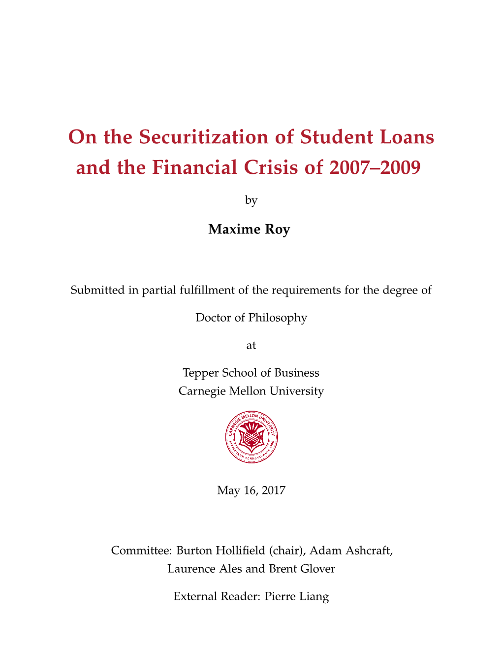 On the Securitization of Student Loans and the Financial Crisis of 2007–2009