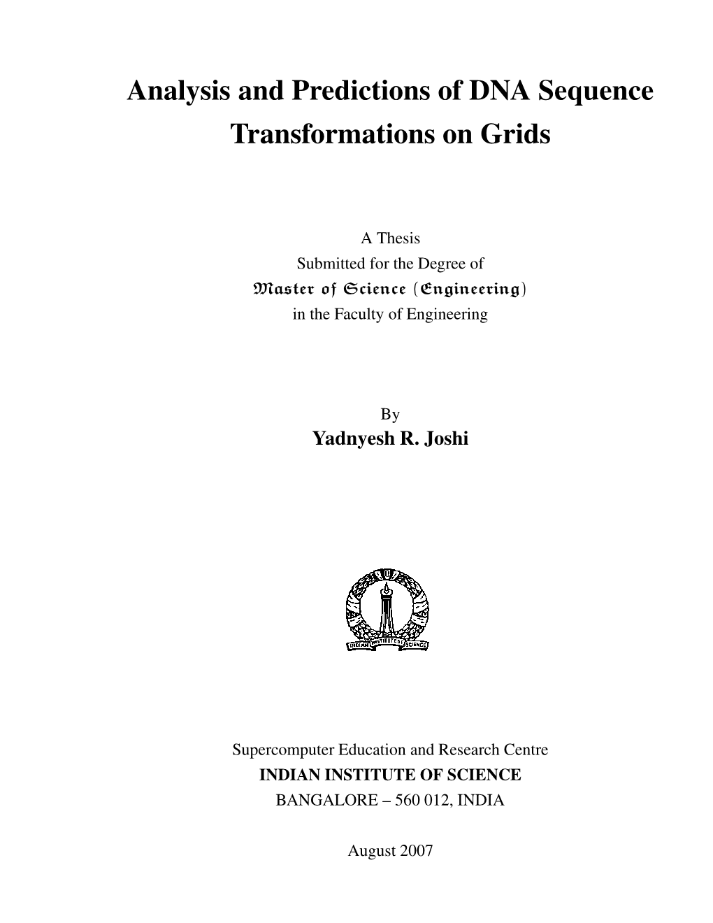 Analysis and Predictions of DNA Sequence Transformations on Grids