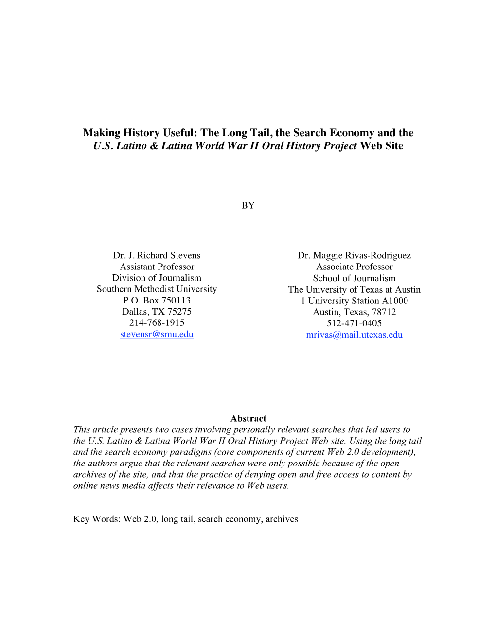 Making History Useful: the Long Tail, the Search Economy and the U.S. Latino & Latina World War II Oral History Project Web Site