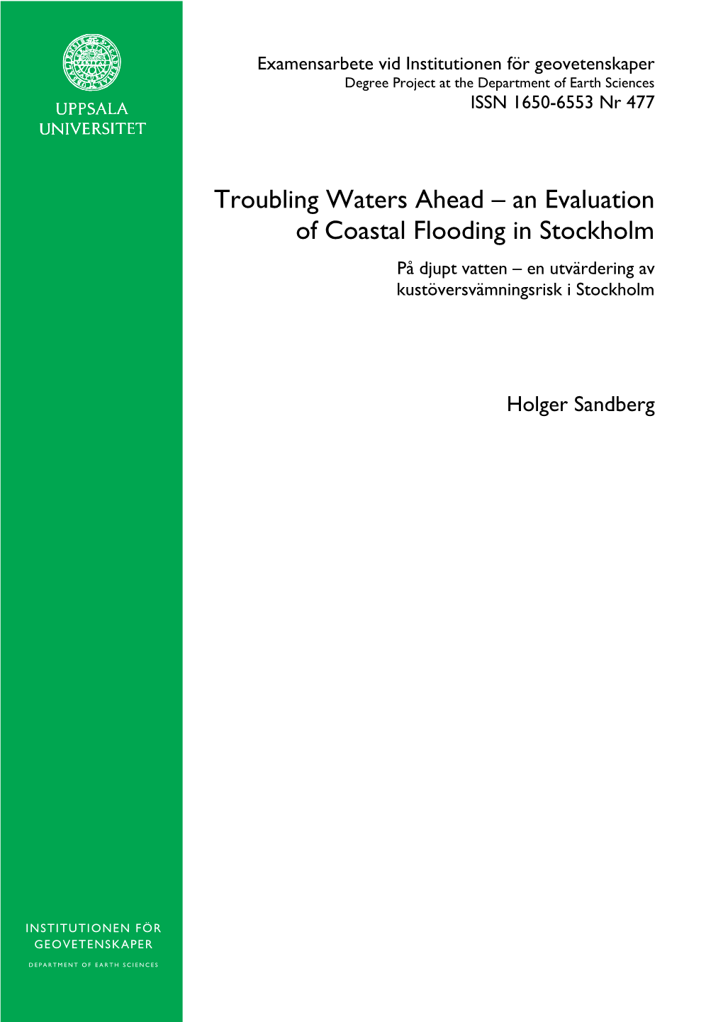 An Evaluation of Coastal Flooding in Stockholm På Djupt Vatten – En Utvärdering Av Kustöversvämningsrisk I Stockholm