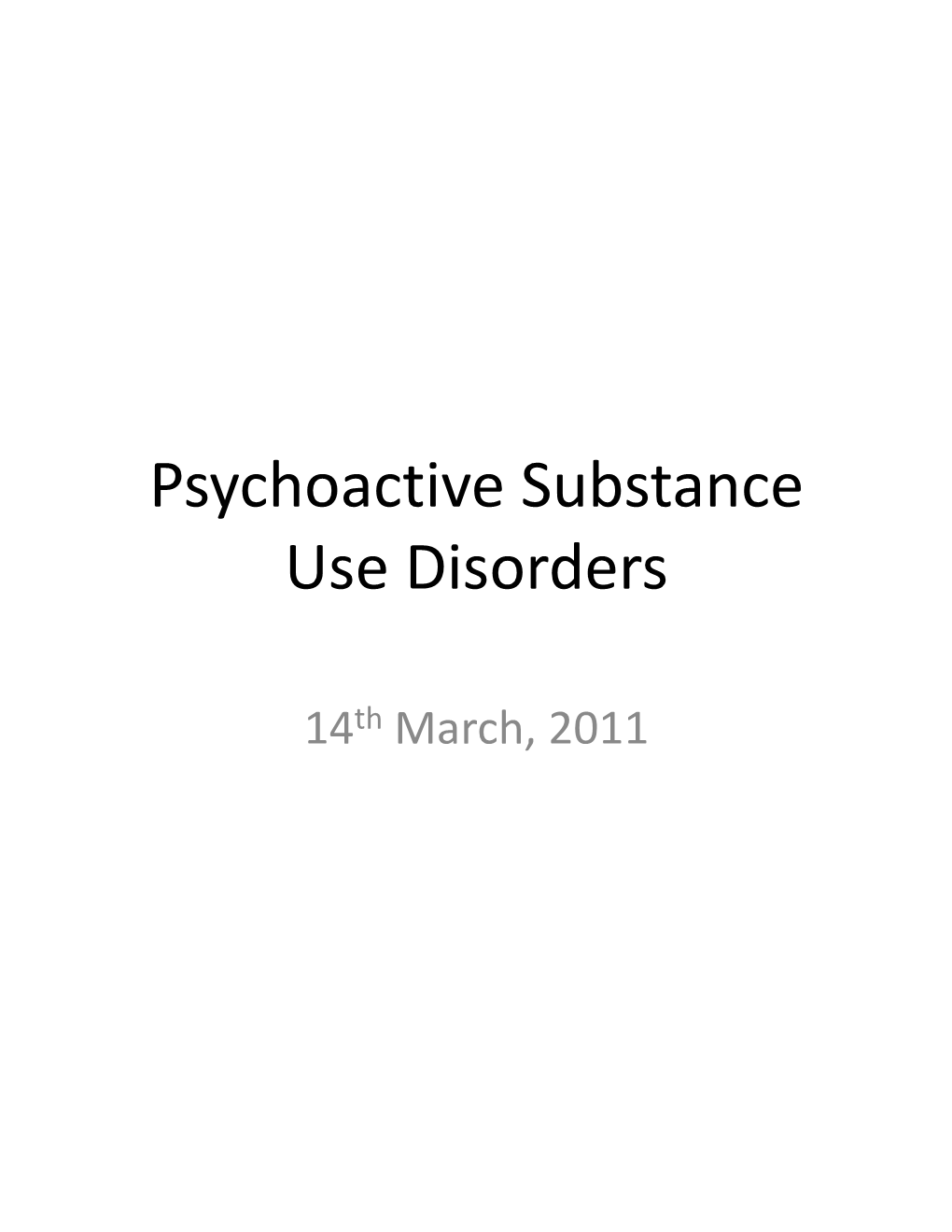 Psychoactive Substance Use Disorders