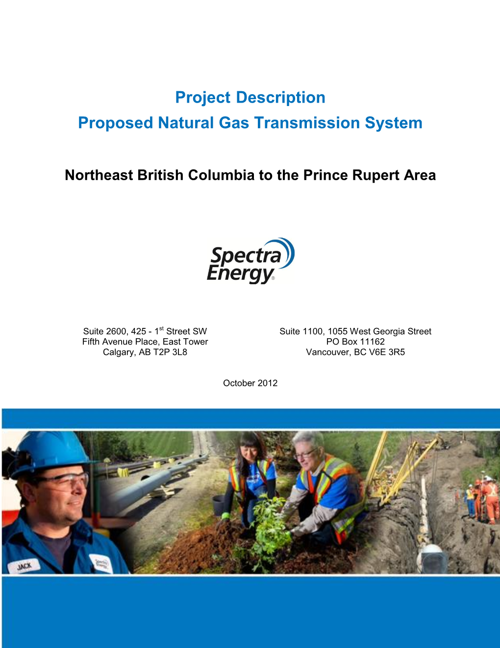 Project Description Proposed Natural Gas Transmission System