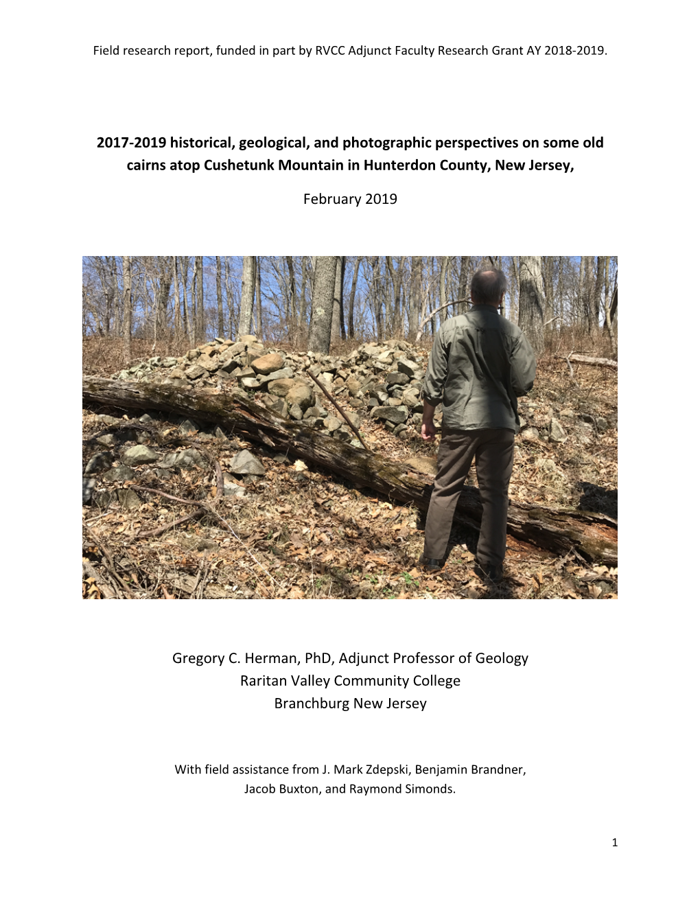 2017-2019 Historical, Geological, and Photographic Perspectives on Some Old Cairns Atop Cushetunk Mountain in Hunterdon County, New Jersey