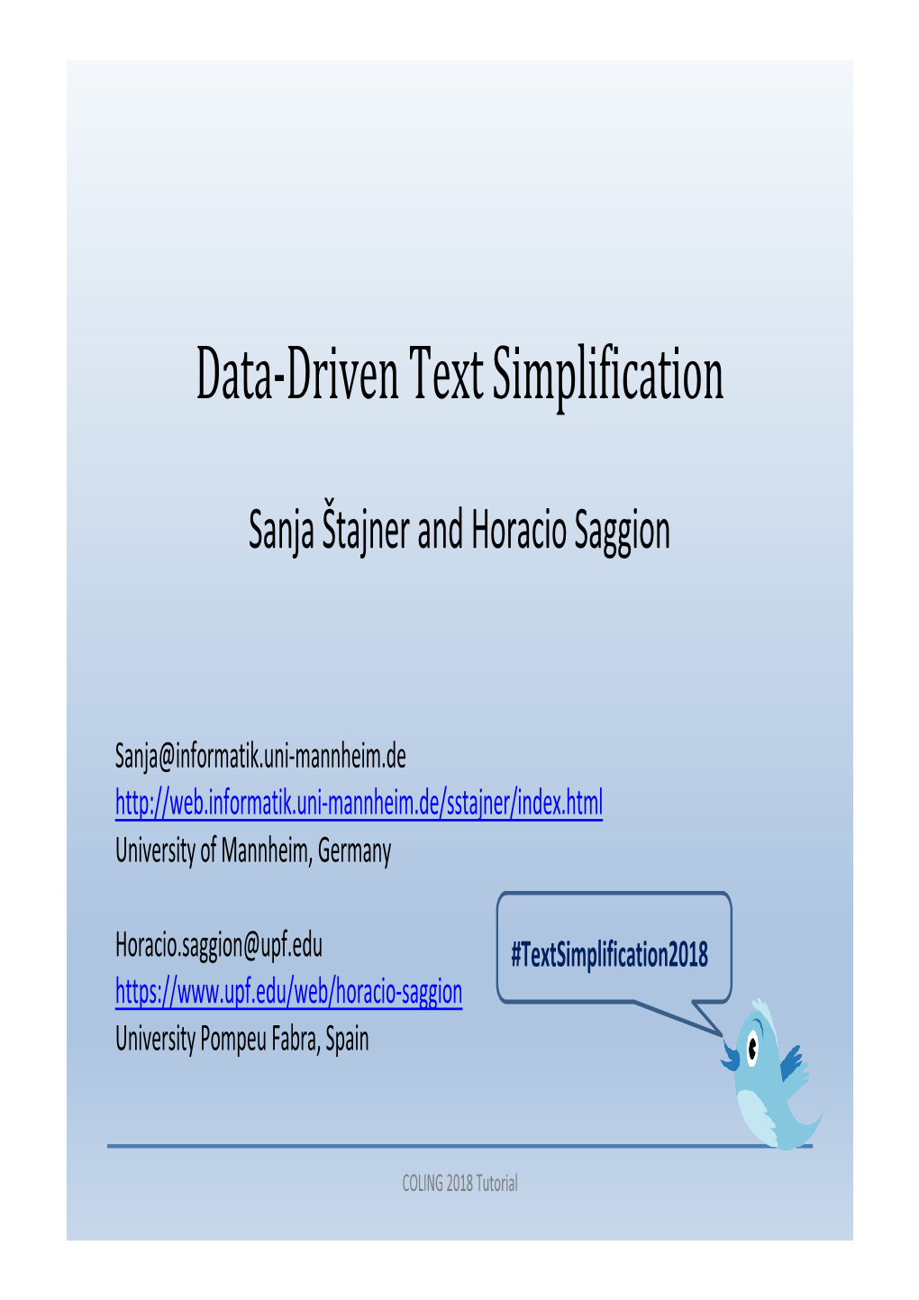 Data-Driven Text Simplification