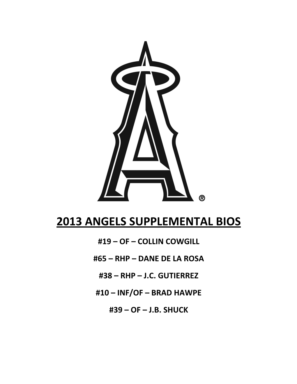 2013 Angels Supplemental Bios